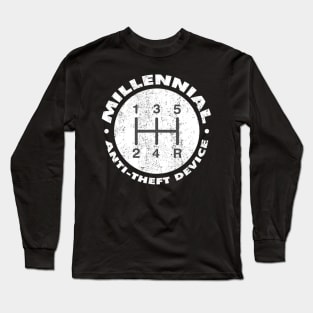 Millennial Antitheft Device Manual Shift Funny Long Sleeve T-Shirt